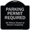 Signmission Designer Series-Parking Permit Required All Others Towed Owners Expense, 18" L, 18" H, BS-1818-9798 A-DES-BS-1818-9798 - alternate 1